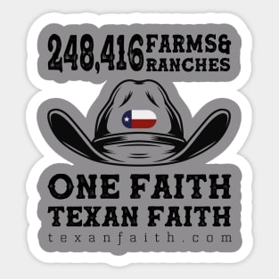 248416 Farms & Ranches. One Faith. Texan Faith Sticker